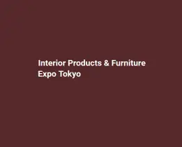 日本东京家居装饰与家具展览会
