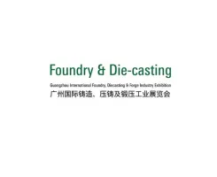 China Guangzhou Foundry Die Casting & Forging Industry Expo